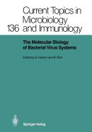 The Molecular Biology of Bacterial Virus Systems