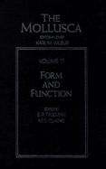 The Mollusca: Form and Function - Wilbur, Karl M (Editor), and Trueman, E R (Editor), and Clarke, Malcolm R (Editor)