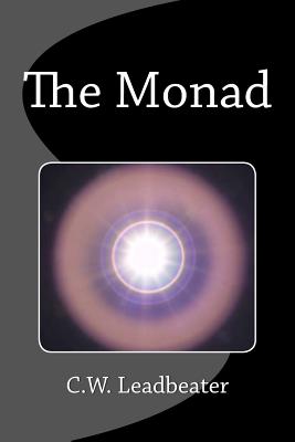 The Monad - Leadbeater, C W