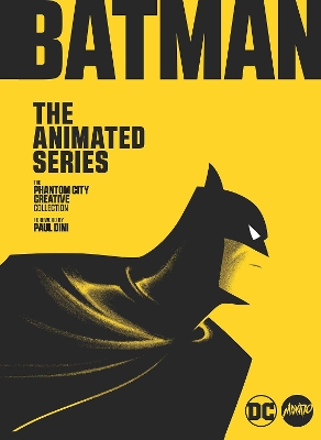 The Mondo Art of Batman: The Animated Series: The Phantom City Creative Collection - Mondo