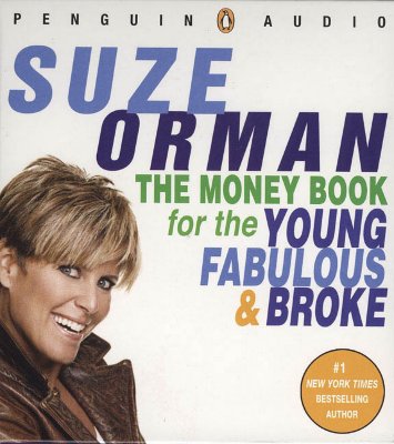 The Money Book for the Young, Fabulous & Broke - Orman, Suze