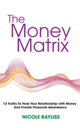 The Money Matrix