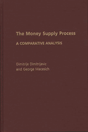 The Money Supply Process: A Comparative Analysis