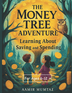 The Money Tree Adventure: Learning About Saving and Spending!