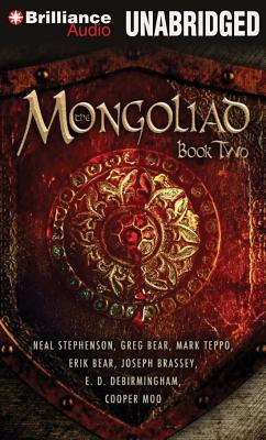 The Mongoliad: Book Two - Stephenson, Neal, and Bear, Erik, and Bear, Greg