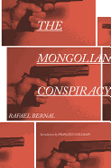 The Mongolian Conspiracy