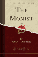 The Monist, Vol. 10 (Classic Reprint)