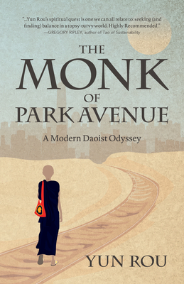 The Monk of Park Avenue - Rou, Yun