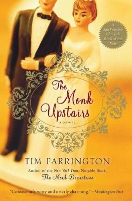 The Monk Upstairs - Farrington, Tim