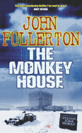 The Monkey House - Fullerton, John