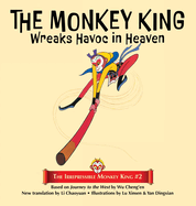 The Monkey King Wreaks Havoc in Heaven