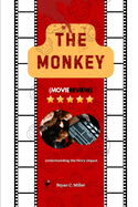 The Monkey (Movie Review): Understanding the film's Impact