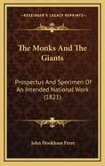 The Monks and the Giants: Prospectus and Specimen of an Intended National Work (1821)