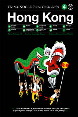 The Monocle Travel Guide to Hong Kong (Updated Version) - Monocle (Editor)