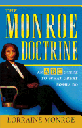 The Monroe Doctrine: An ABC Guide to What Great Bosses Do