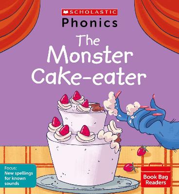 The Monster Cake-eater (Set 10) - Hill, Ann