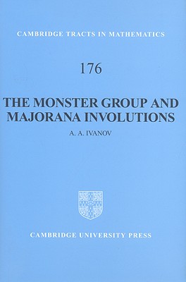 The Monster Group and Majorana Involutions - Ivanov, A. A.