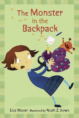 The Monster in the Backpack: Candlewick Sparks - Moser, Lisa