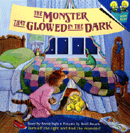 The Monster That Glowed in the Dark - Ingle, Annie