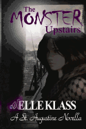 The Monster Upstairs: A St. Augustine Novella