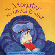 The Monster Who Loved Books - Faulkner, Keith