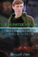 The Monster Within: The Chronicles of Sarah & Taylor