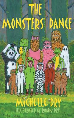 The Monsters' Dance - Dry, Michelle