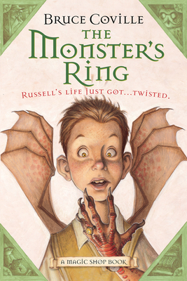 The Monster's Ring: A Magic Shop Book - Coville, Bruce