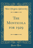 The Monticola for 1929 (Classic Reprint)