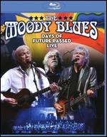 The Moody Blues: Days of Future Passed Live [Blu-ray]