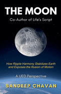The Moon: Co-Author of Life's Script