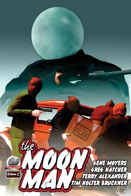 The Moon Man Volume 2 - Hatcher, Greg, and Bruckner, Tim Holter, and Alexander, Terry