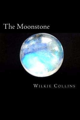 The Moonstone - Collins, Wilkie