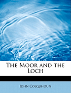The Moor and the Loch