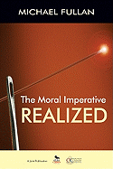 The Moral Imperative Realized