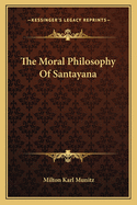The Moral Philosophy Of Santayana