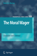 The Moral Wager: Evolution and Contract