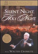 The Mormon Tabernacle Choir: Silent Night, Holy Night - With Walter Cronkite