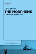 The Morpheme: A Theoretical Introduction