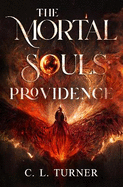 The Mortal Souls: Providence