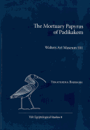 The Mortuary Papyrus of Padikakem: Walters Art Museum 551