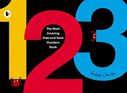 The Most Amazing Hide-And-Seek Numbers Book