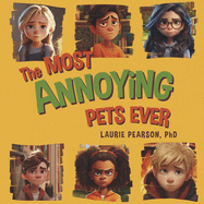 The Most Annoying Pets Ever