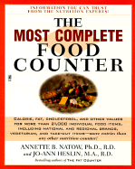 The Most Complete Food Counter - Natow, Annette B, Dr., and Heslin, Natow, and Natow & Heslin, Annette Joann
