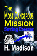 The Most Dangerous Mission: Saving Freezer