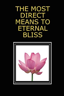 The Most Direct Means to Eternal Bliss - Langford, Michael