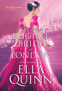 The Most Eligible Bride in London