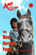 The Most Horrible Pony!