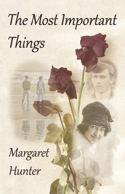 The Most Important Things - Hunter, Margaret