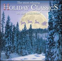 The Most Relaxing Holiday Classics in the Universe! - 